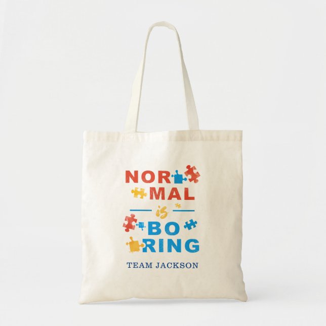 Normal is Boring Autism Awareness Support Swag Tote Bag (Front)