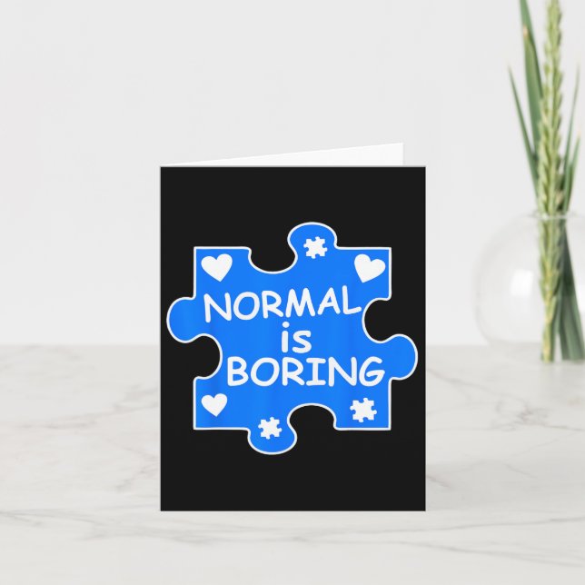 Normal Is Boring Autism Blue Puzzle Piece Awarenes Card (Front)