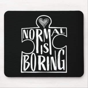 Normal is boring cute puzzle heart autism awarenes mouse pad