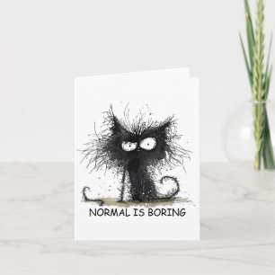 Normal Is Boring Funny Cat Graphic Tee Men Women  Card