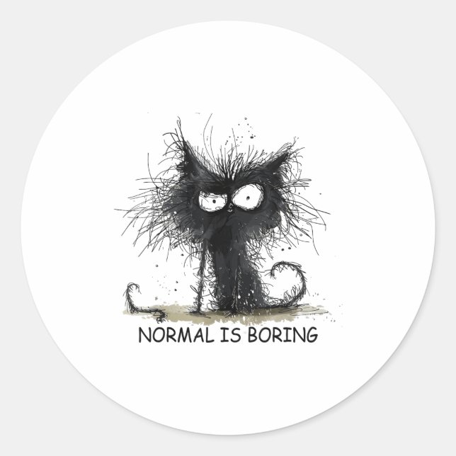 Normal Is Boring Funny Cat Graphic Tee Men Women  Classic Round Sticker (Front)
