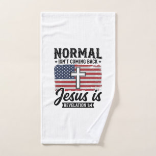 Normal Is Not Coming Back Jesus Revelation Shirt_1 Hand Towel