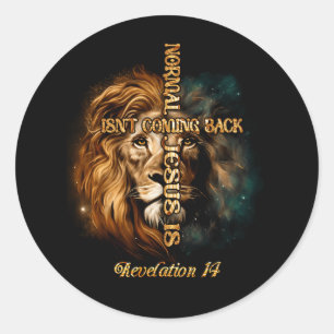 Normal Isn't Coming Back But Jesus Is Cross Christ Classic Round Sticker