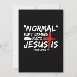 Normal Isn't Coming Back But Jesus Is Revelation.p Save The Date