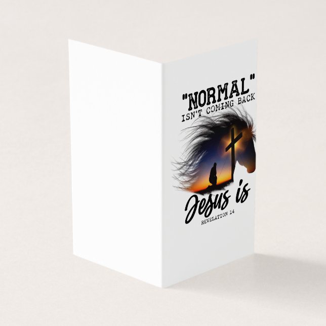 Normal Isn't Coming Back Jesus For Horse Lovers T- (Outside)