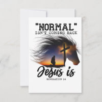 Normal Isn't Coming Back Jesus For Horse Lovers T-