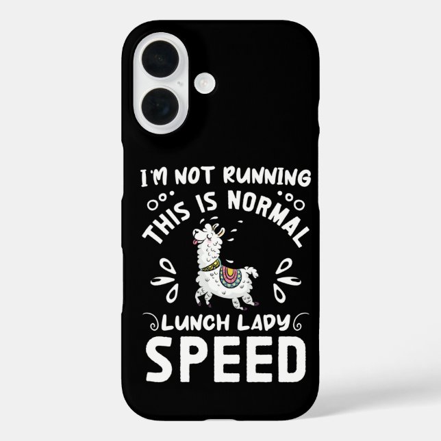 Normal Lunch Lady Speed Funny Llama Saying Humour Case-Mate iPhone Case (Back)
