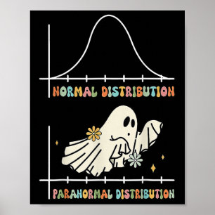 Normal Paranormal Distribution School Psychologist Poster