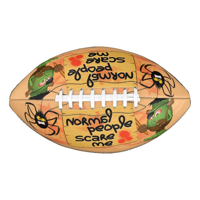'Normal People Scare Me' Frankenstein Character Football (Front)