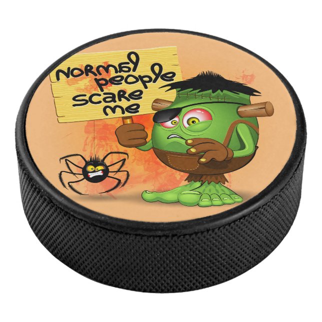'Normal People Scare Me' Humorous Frankenstein Hockey Puck (3/4)