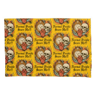 Normal People Scare Me Pillowcase