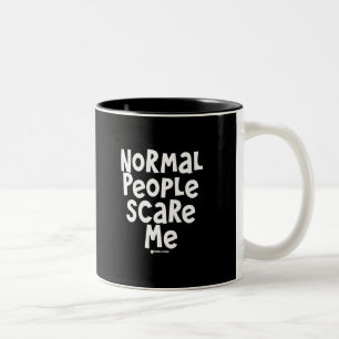 Normal People Scare Me Two-Tone Coffee Mug