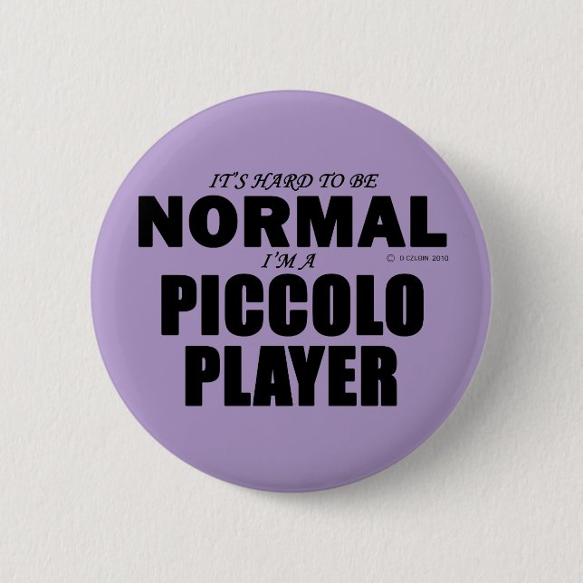 Normal Piccolo Player 6 Cm Round Badge (Front)