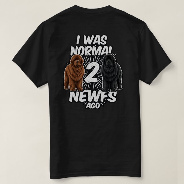 Normal Was Overrated two sided T-Shirt (Design Back)