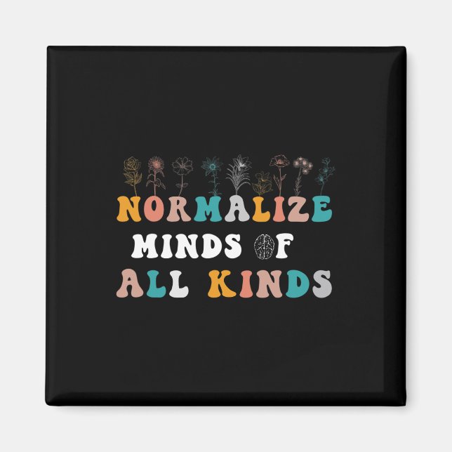 Normalise Minds Of All Kinds Autism Awareness  Magnet (Front)