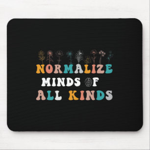 Normalise Minds Of All Kinds Autism Awareness Mouse Pad