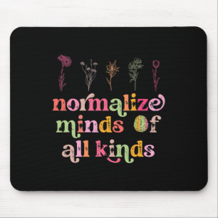 Normalise Minds Of All Kinds Autism Awareness Sped Mouse Pad