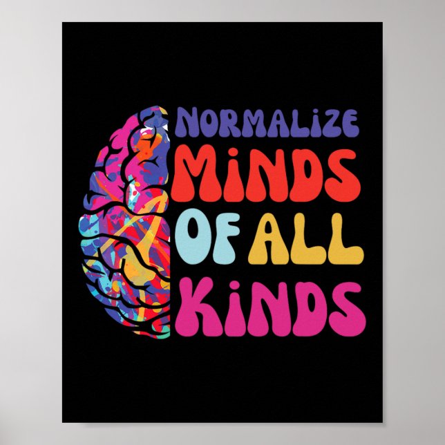 Normalise Minds Of All Kinds Autism Awereness Neur Poster (Front)