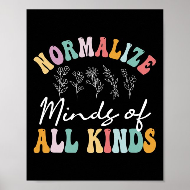 Normalise Minds Of All Kinds Autism Awereness  Poster (Front)