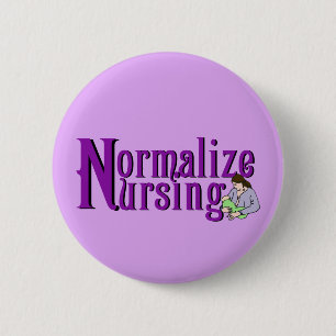Normalise Nursing 6 Cm Round Badge