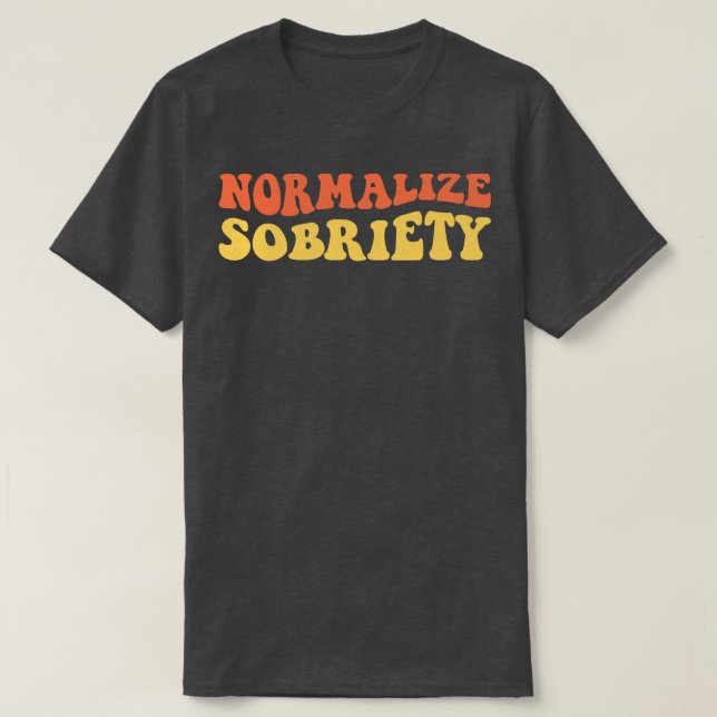 Normalise Sobriety IV T-Shirt (Design Front)