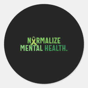 Normalise Suicide Anxiety Depression Mental Health Classic Round Sticker