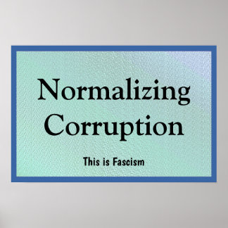 Normalising Corruption Poster