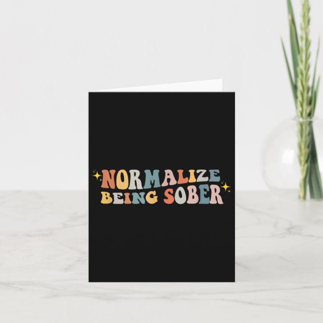Normalize Being Sober Sobriety Addiction Recovery  Card (Front)