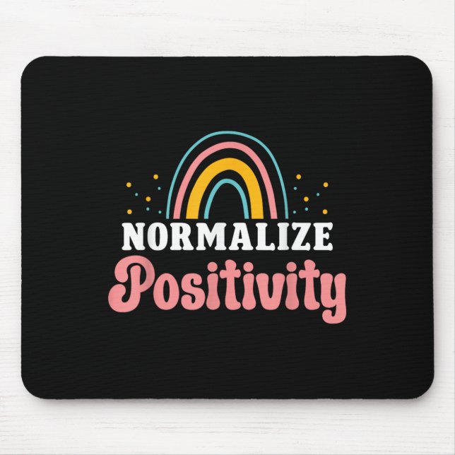 Normalize Sitivity Rainbow Funny Saying Motivation Mouse Pad (Front)