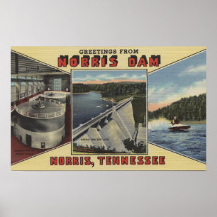 Norris, Tennessee - Greetings From Norris Dam Poster