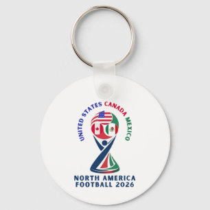 North America Football 2026   USA Canada Mexico Key Ring