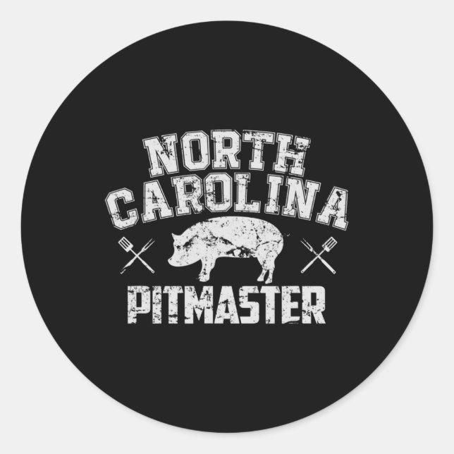 North Carolina Byrbecue Pitmaster - Pit Bbq Compet Classic Round Sticker (Front)