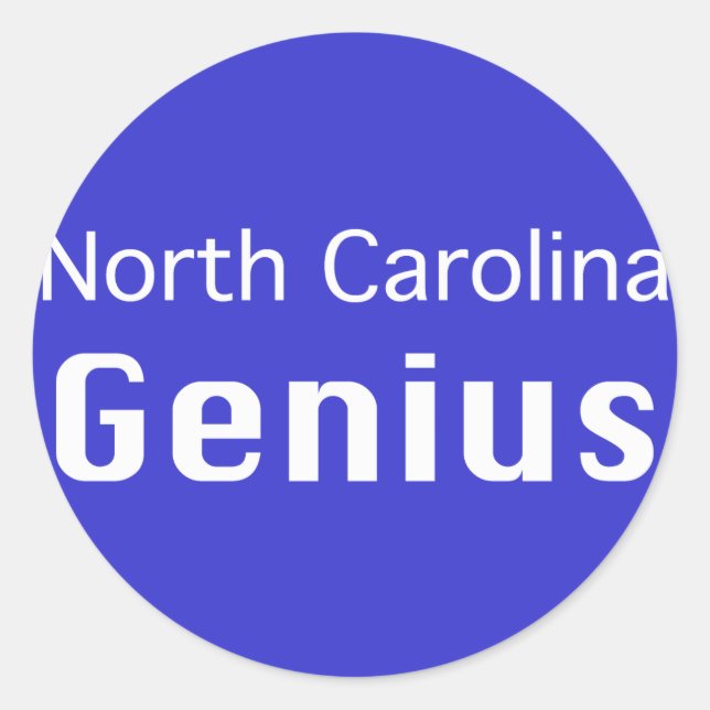 North Carolina  Genius Gifts Classic Round Sticker (Front)