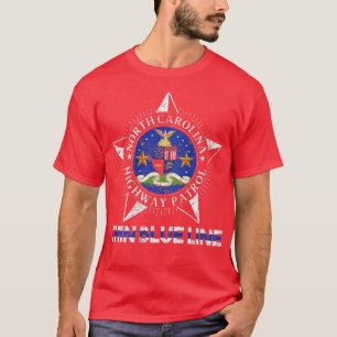 North Carolina Highway Patrol  NC Highway Patrol  T-Shirt