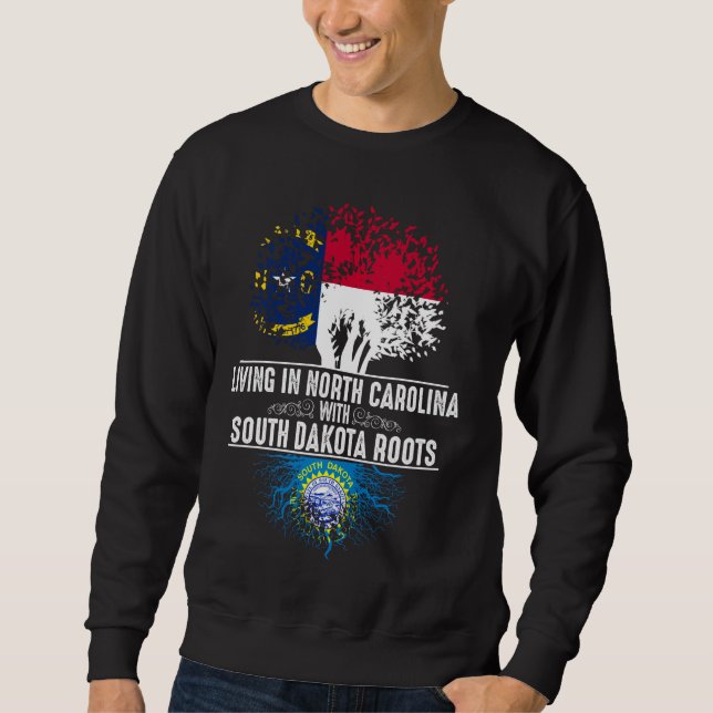 North Carolina Home South Dakota Roots State Tree Sweatshirt (Front)