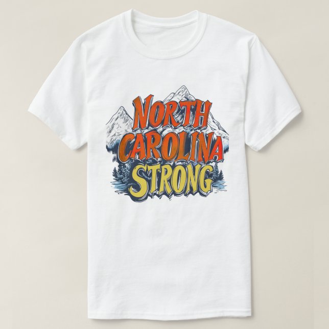  North Carolina Strong T-Shirt (Design Front)