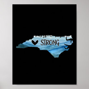 North Carolina Strong With Nc State And Love North Poster