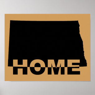 North Dakota Home Away From State Poster Sign
