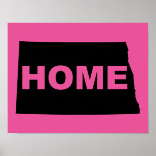 North Dakota Home Away From State Poster Sign