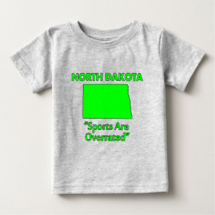 North Dakota - Sports Are Overrated Baby T-Shirt