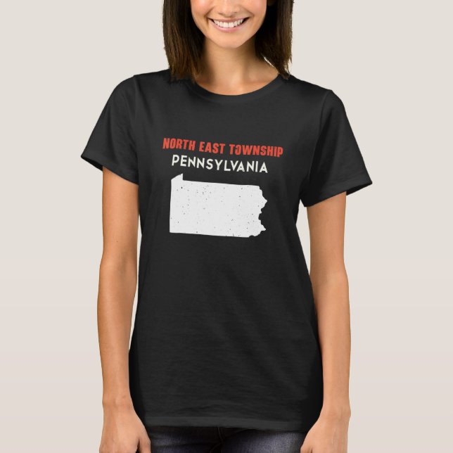 North East township Pennsylvania USA State America T-Shirt (Front)