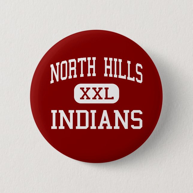 North Hills - Indians - High - Pittsburgh 6 Cm Round Badge (Front)
