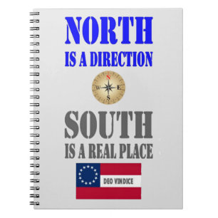 NORTH IS A DIRECTION NOTEBOOK