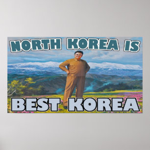 North Korea = Best Korea Poster
