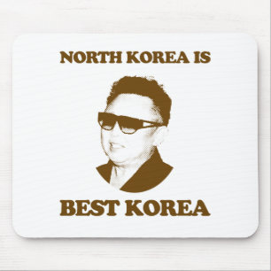 North Korea is best Korea Mouse Pad