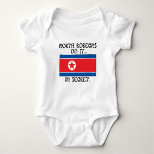 North Koreans Do It... In Secret. Baby Bodysuit