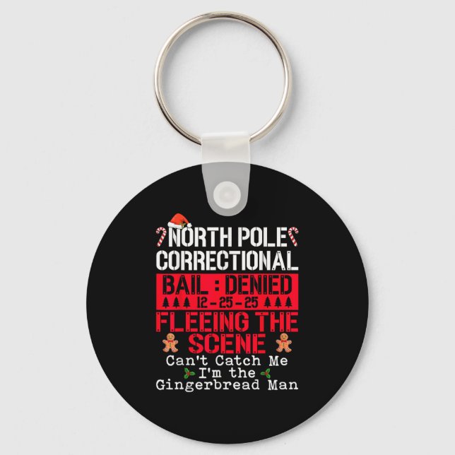 North Le Correctional Fleeing The Scene Can't Catc Key Ring (Front)