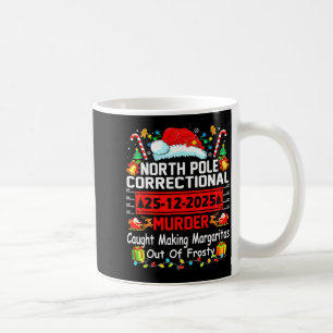 North Le Correctional Murder Caught Butchering Chr Coffee Mug