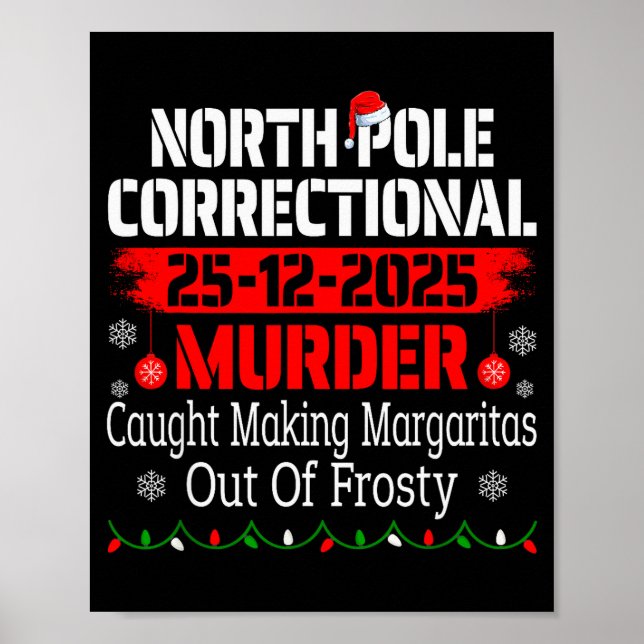 North Le Correctional Murder Caught Making Margari Poster (Front)