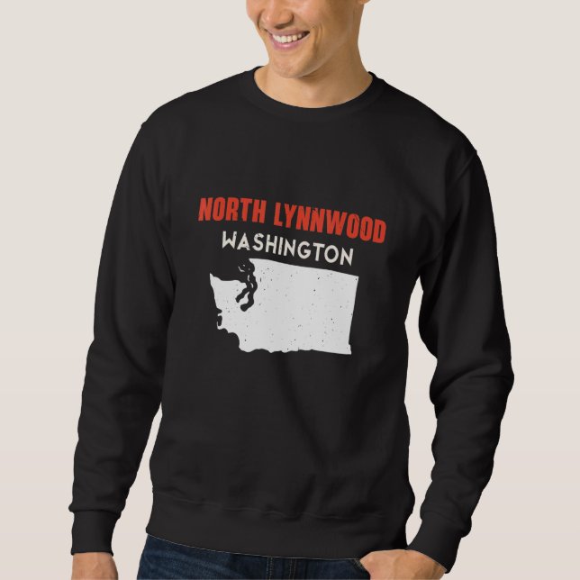 North Lynnwood Washington USA State America Travel Sweatshirt (Front)